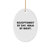 Receptionist Gifts by Day, Ninja by Night Oval Ornament, Christmas Unique Gifts from Friends to Coworkers - Image 1